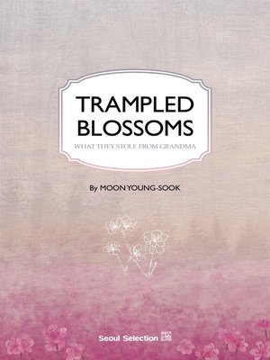 cover image of Trampled Blossoms